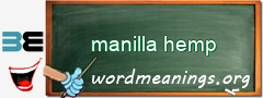 WordMeaning blackboard for manilla hemp